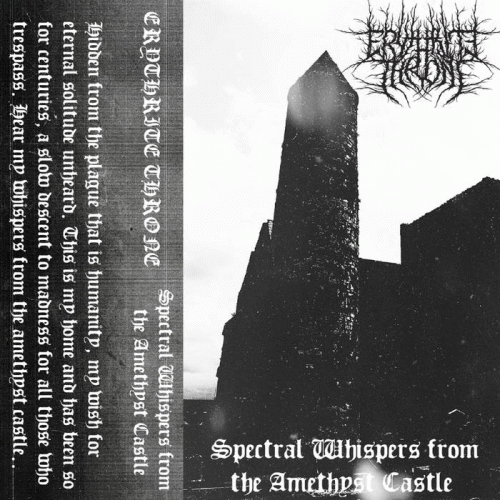 Erythrite Throne : Spectral Whispers from the Amethyst Castle